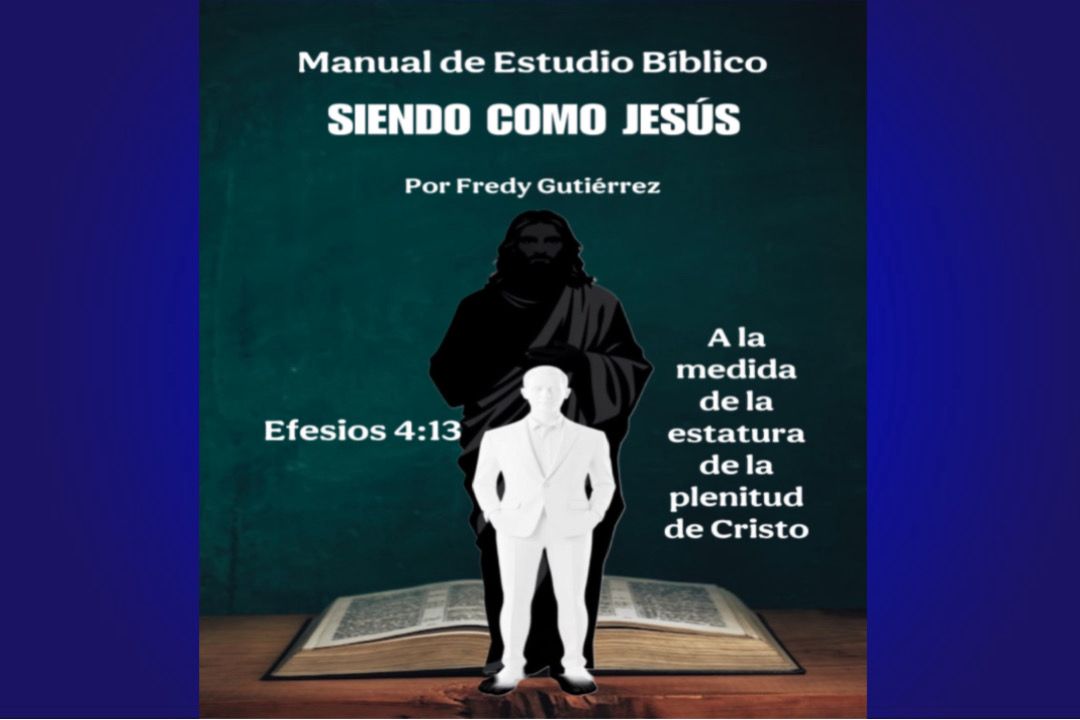 Estudio Bíblico: Siendo como Jesús